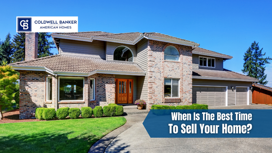 When it comes to selling a home, timing can mean everything. Here's how to determine when you should sell your home.